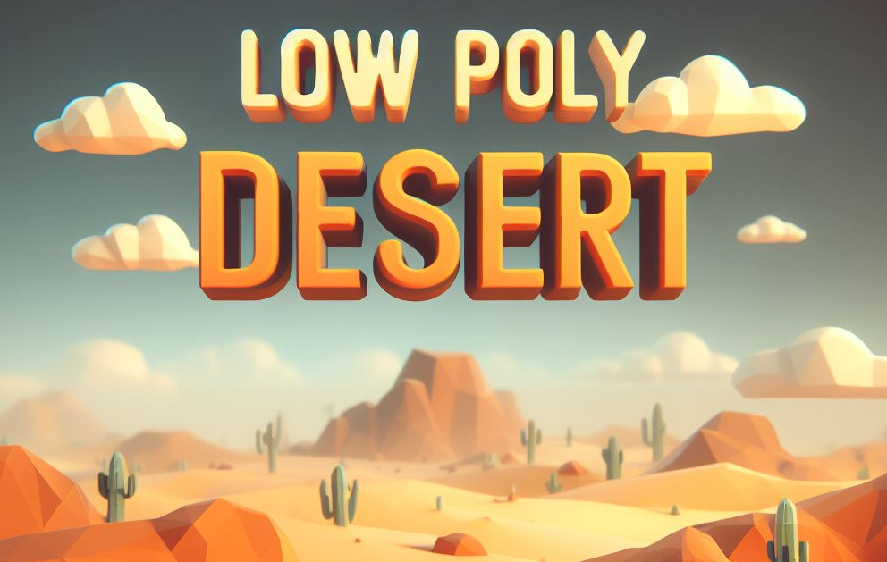 LOW POLY DESERT