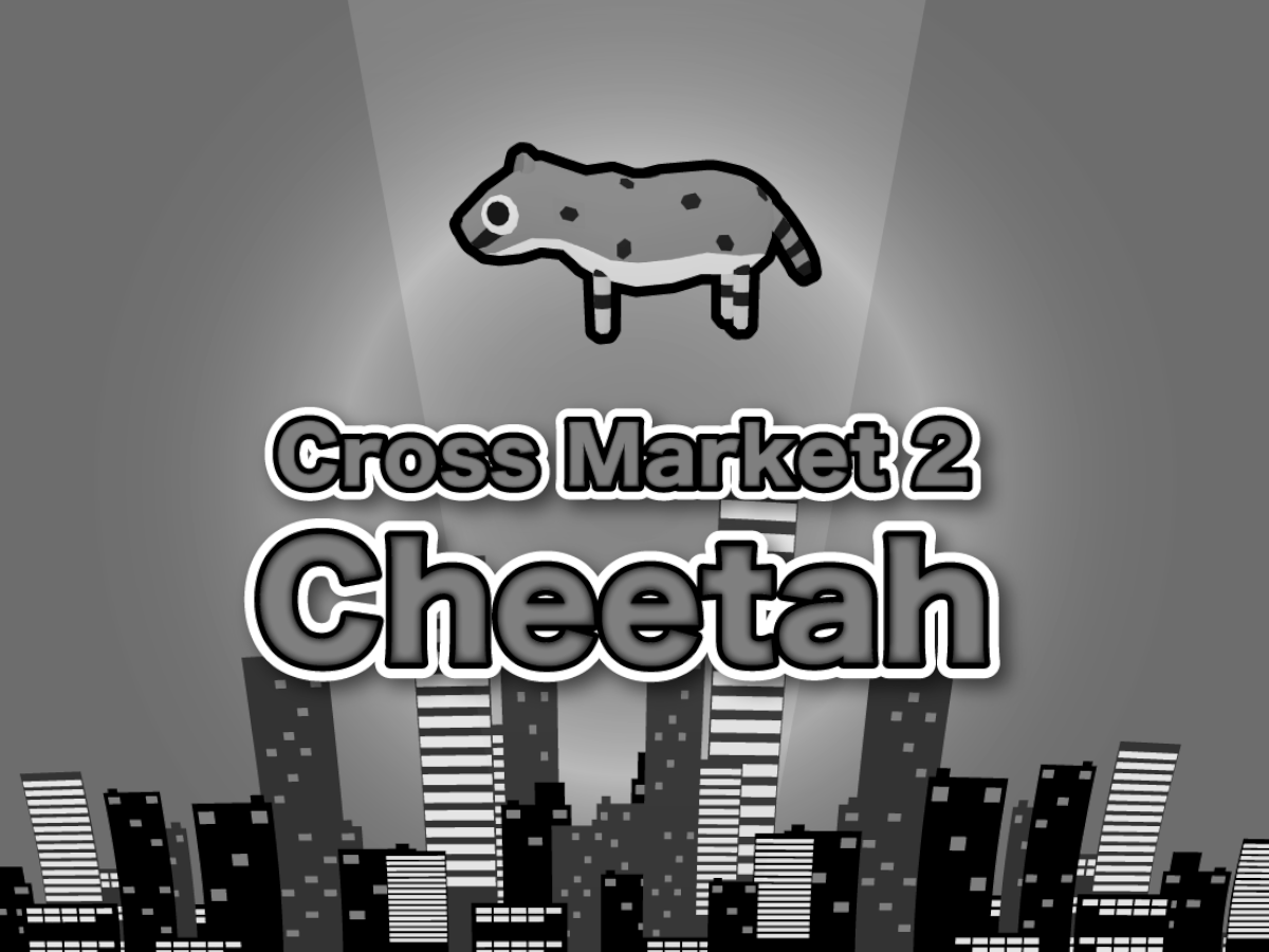 Cross Market 2 Cheetah Closed