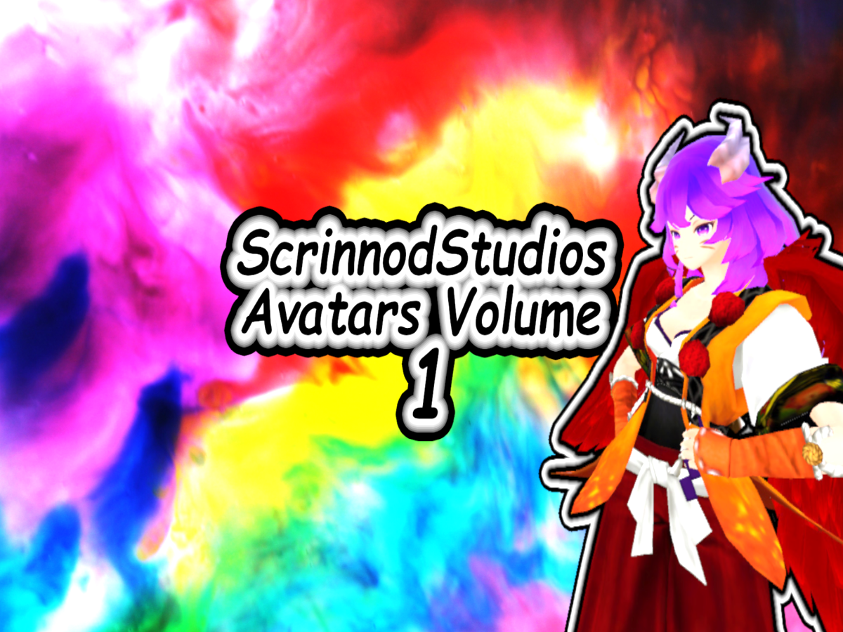 ~ ScrinnodStudios Avatars Volume 1 ~