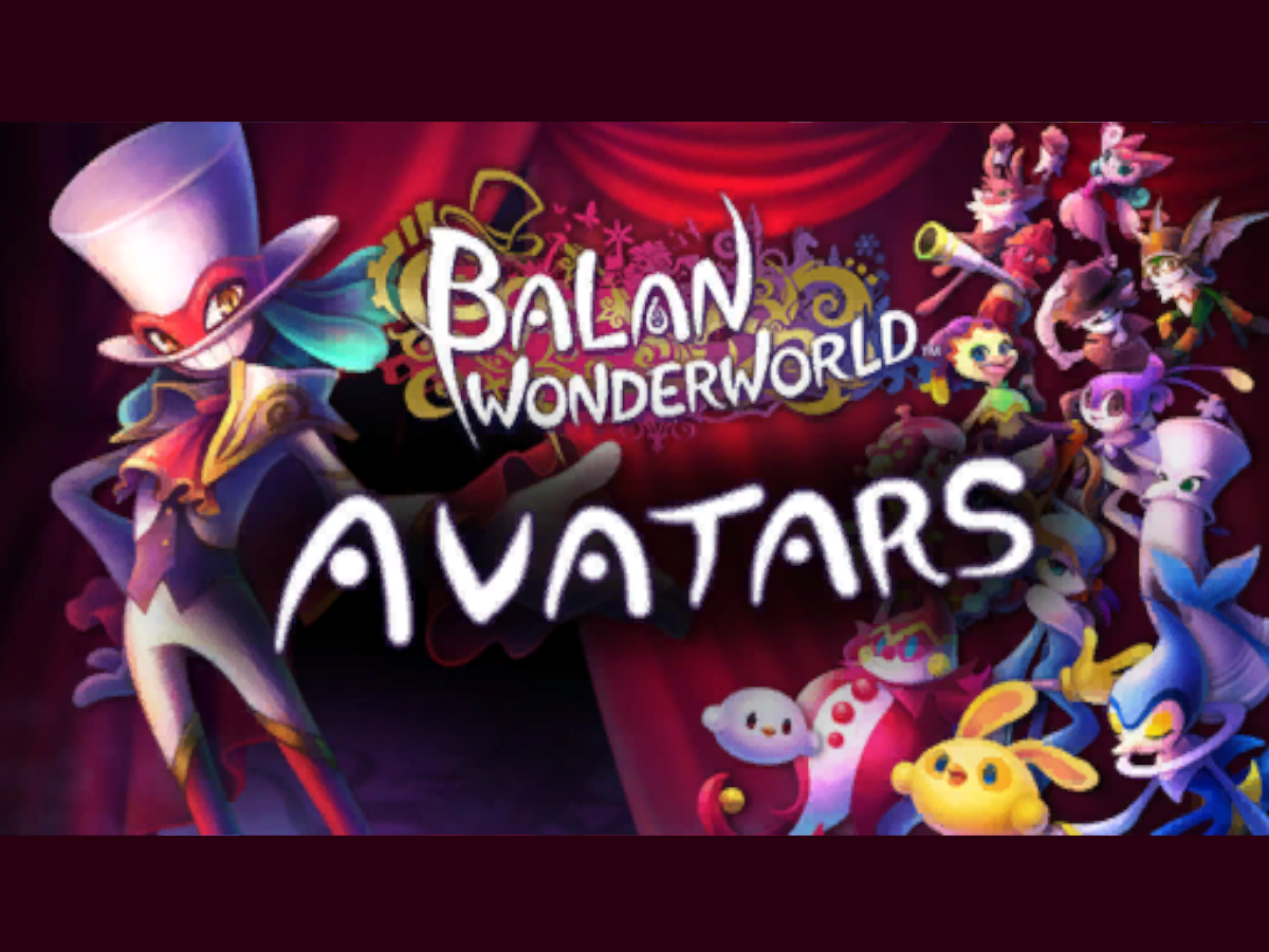 Balan Wonderworld Avatars