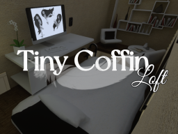 Tiny Coffin Loft
