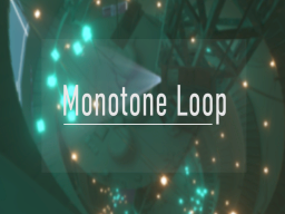 Monotone Loop