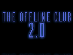 The Offline Club 2․0