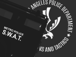 LAPD Metroplitan SWAT Garage