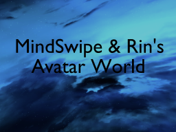 MindSwipe ＆ Rin's Avatar World