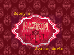 Doomys HAZBIN HOTEL（and helluvaboss） Avatar world