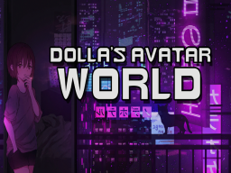 Dolla's Avatar World