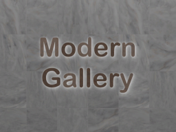 Modern Gallery