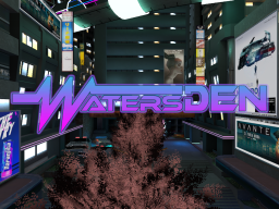 Waters Den （Back In Development）