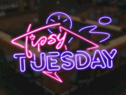 Tipsy Tuesday 3․0 （VRCHAT removed long names‚ boo）