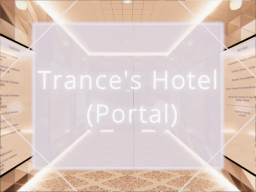 Trance's Hotel （NPC Portal）