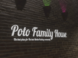 PotoFamily House 2․0