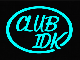 Club IDK