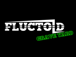 Fluctoid Grave Yard