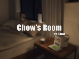 Chow's Room