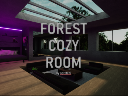 Forest cozy room