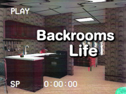 Backrooms Life