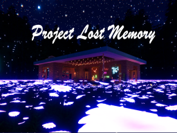 Project Lost Memory