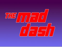 The Mad Dash VR