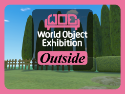 World Object Exhibition ［Outside］WOE