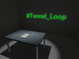 ＃Tunnel_Loop