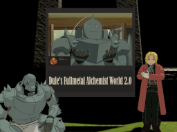 Dule's Fullmetal Alchemist World 2․0