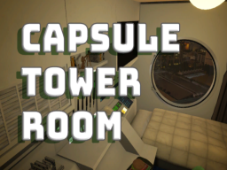 CapsuleTowerRoom