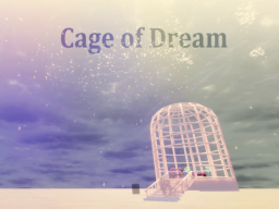 Cage of Dream
