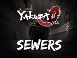 Sewers - Yakuza 0