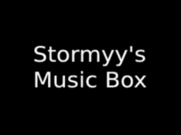 Stormyy's Music Box