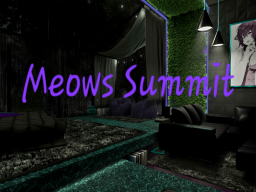 Meows Summit