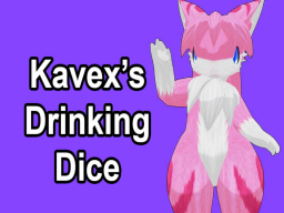 Kavex's Drinking Dice