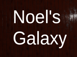 Noel's Galaxy