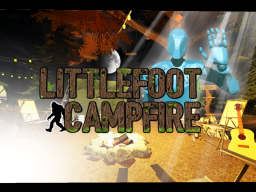 LittleFoot Campfire