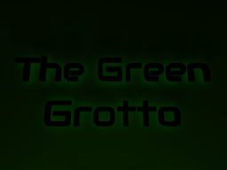 The Green Grotto
