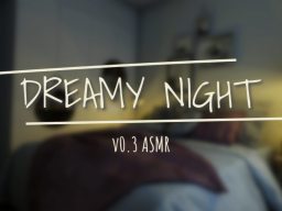 Dreamy Night v0․3․2