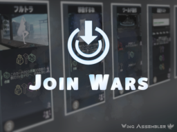 ［Game］ Join Wars ［JP․EN］