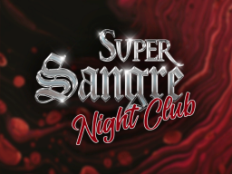 Super Sangre Spanish Night Club