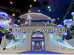 Charlotte's Royal Hall