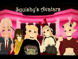 Squishy's Avatars