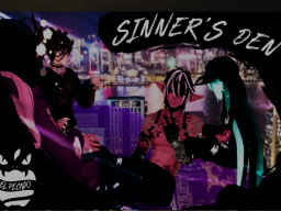 Sinner's Den 2․0