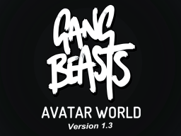 Gang Beasts Avatar World