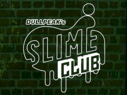 DullPeak's Slime Club 2