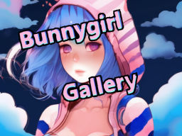 Bunnygirl Gallery
