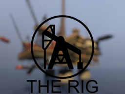 The Rig