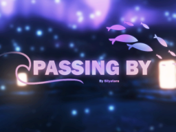 Passing By