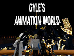 Gyle's Animation World v1․95