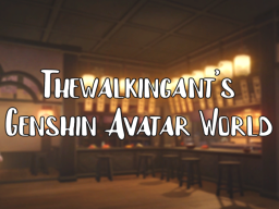 Ant's Genshin Impact Avatar World