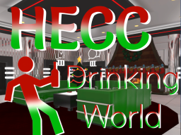 Hecc Drinking World （Christmas）