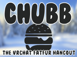Chubb - The Fatfur Hangout